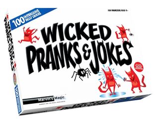 Wicked Pranks and Jokes